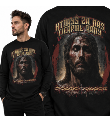 Bluza Chrześcijańska Któryś za Nas Cierpiał